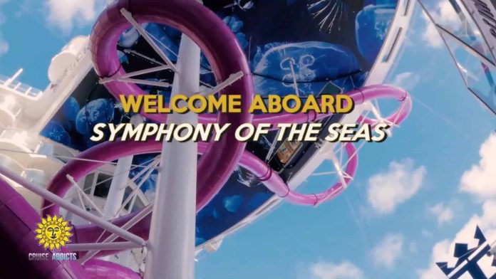 Welcome Aboard Symphony of the Seas